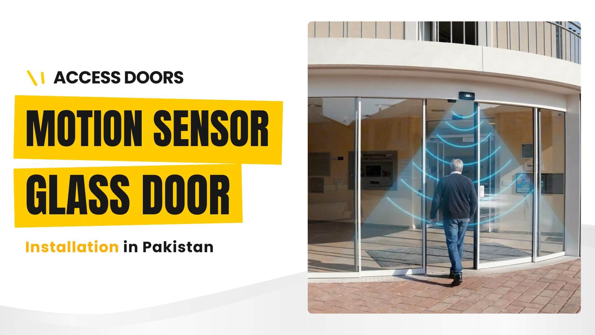 Professional Motion Sensor Glass Door Installation in Pakistan